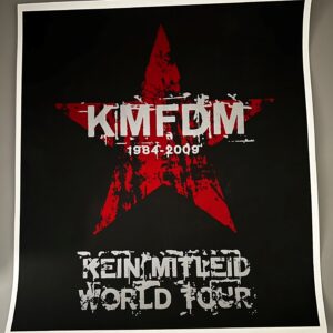 A poster featuring the text 'KMDFM 1984-2009' above a red star on a black background. Below the star, the text reads 'REINMTTIED WORLD TOUR' in distressed white letters.