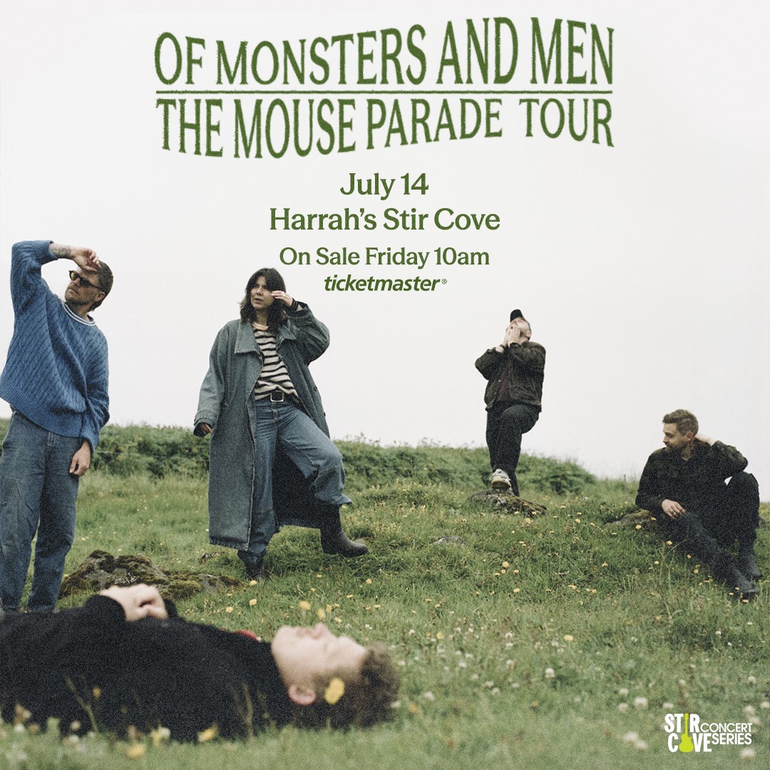 Of Monsters And Men at Harrah's Stir Cove